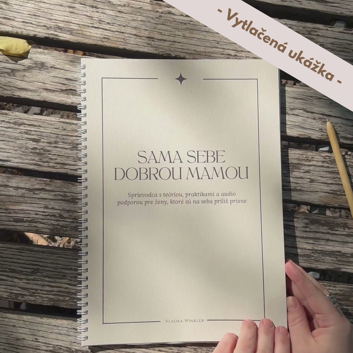 Sama sebe Dobrou mamou - Sprievodca